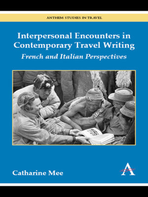 cover image of Interpersonal Encounters in Contemporary Travel Writing